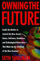 Owning the Future by Seth Shulman