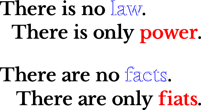 There is no law and